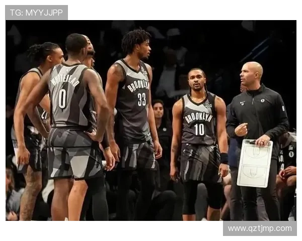 篮网队新赛季阵容调整 追求突破与稳定性目标明确 篮网队新赛季阵容调整 追求突破与稳定性目标明确